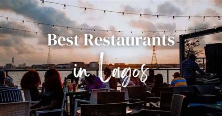 Best Restaurants in Lagos, Nigeria