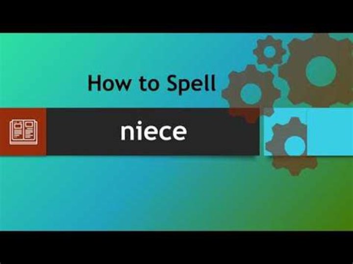 How to spell neice